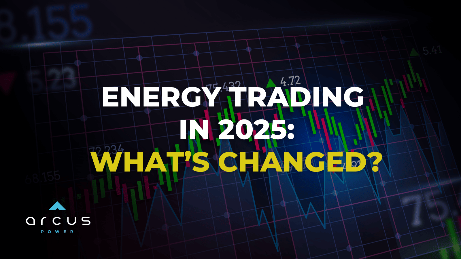 67ef0e6b11d28a60d0bc8e7c_energy trading in 2025_ whats changed